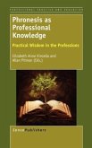 Phronesis as Professional Knowledge