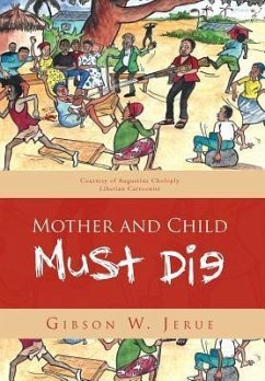 Mother and Child Must Die - Jerue, Gibson W.