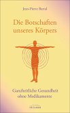 Die Botschaften unseres Körpers