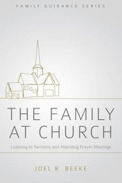 Family at Church - Beeke, Joel R.