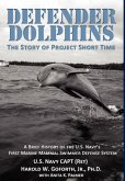 DEFENDER DOLPHINS   The Story of "Project Short Time"