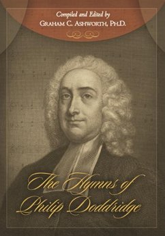 The Hymns of Philip Doddridge - Doddridge, Philip