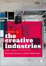 Introducing the Creative Industries - Davies, Rosamund;Sigthorsson, Gauti