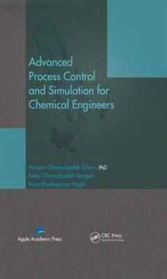 Advanced Process Control and Simulation for Chemical Engineers - Gilani, Hossein Ghanadzadeh; Samper, Katia Ghanadzadeh; Haghi, Reza Khodaparast