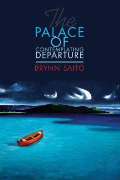 The Palace of Contemplating Departure - Saito, Brynn
