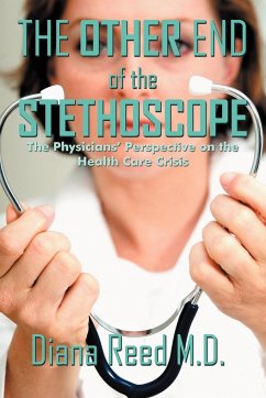 The Other End of the Stethoscope - Reed M. D., Diana