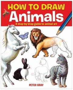 How to Draw Animals - Gray, Peter