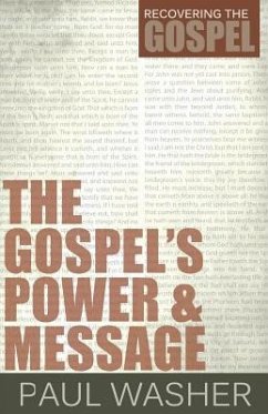 The Gospel's Power and Message - Washer, Paul