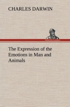 The Expression of the Emotions in Man and Animals - Darwin, Charles R.