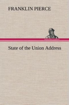 State of the Union Address - Pierce, Franklin