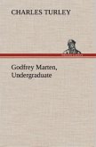 Godfrey Marten, Undergraduate