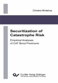 Securitization of Catastrophe Risk
