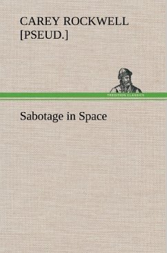 Sabotage in Space - Rockwell, Carey