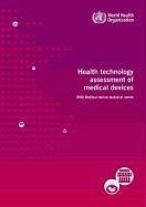 Health Technology Assessment of Medical Devices - World Health Organization