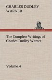 The Complete Writings of Charles Dudley Warner ¿ Volume 4