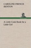 A Little Cook Book for a Little Girl