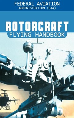 Rotorcraft Flying Handbook - Federal Aviation Adminstration