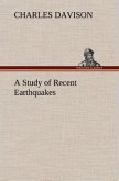 A Study of Recent Earthquakes