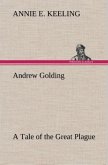 Andrew Golding A Tale of the Great Plague