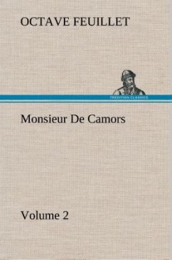 Monsieur De Camors ¿ Volume 2 - Feuillet, Octave