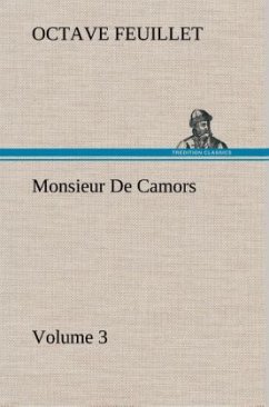 Monsieur De Camors ¿ Volume 3 - Feuillet, Octave