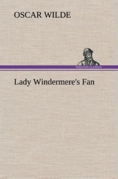 Lady Windermere's Fan - Wilde, Oscar