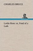 Leslie Ross: or, Fond of a Lark