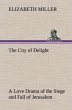 The City of Delight A Love Drama of the... - Bild 1