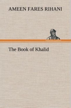 The Book of Khalid - Rihani, Ameen Fares