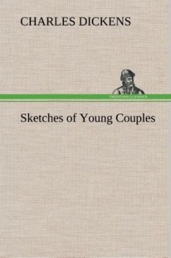 Sketches of Young Couples - Dickens, Charles