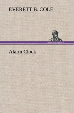 Alarm Clock - Cole, Everett B.