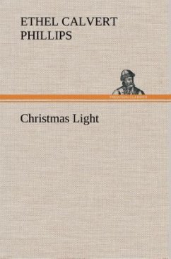 Christmas Light - Phillips, Ethel Calvert