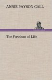 The Freedom of Life