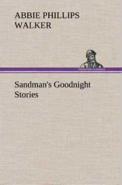 Sandman's Goodnight Stories - Walker, Abbie Phillips