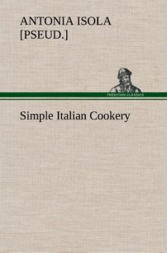 Simple Italian Cookery - Isola, Antonia