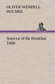 Autocrat of the Breakfast Table