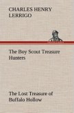 The Boy Scout Treasure Hunters The Lost Treasure of Buffalo Hollow