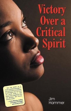 Victory Over a Critical Spirit (African-American Edition)
