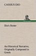 Dio's Rome, Volume 6 An Historical... - Bild 1