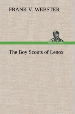 The Boy Scouts of Lenox - Webster, Frank V.