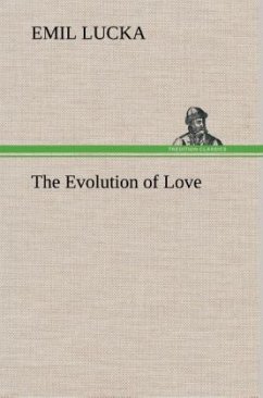The Evolution of Love - Lucka, Emil