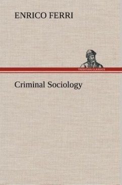 Criminal Sociology - Ferri, Enrico