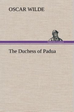 The Duchess of Padua - Wilde, Oscar