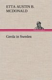 Gerda in Sweden