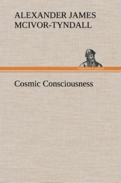 Cosmic Consciousness - McIvor-Tyndall, Alexander J.