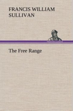 The Free Range - Sullivan, Francis William