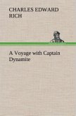 A Voyage with Captain Dynamite