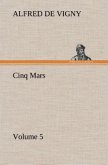Cinq Mars ¿ Volume 5