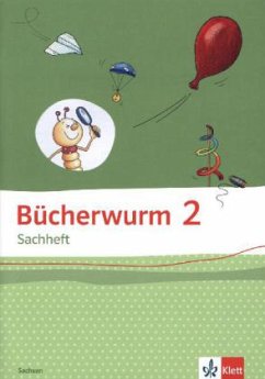 Bücherwurm Sachheft. Arbeitsheft 2. Schuljahr. Ausgabe für Sachsen