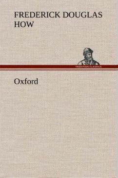 Oxford - How, Frederick Douglas Oxford - How, Frederick Douglas